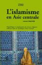 L'Islamisme En Asie Centrale - Preview