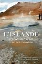 L'Islande ; Sous La Glace, Le Feu - Preview