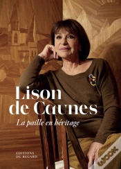 Capa do artigo Lison De Caunes : La Paille En Héritage