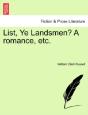 List, Ye Landsmen? A Romance, Etc. - Preview
