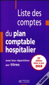 Liste Des Comptes Du Plan Comptable Hospitalier Avec Leur Repartition Par Titres
