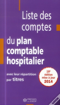 Capa do artigo Liste Des Comptes Du Plan Comptable Hospitalier Avec Leur Repartition Par Titres