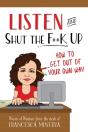 Listen And Shut The F**K Up! - Preview