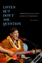 Listen But Don'T Ask Question