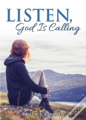 Listen, God Is Calling