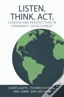 Listen. Think. Act.
