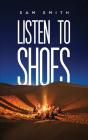Listen To Shoes - Preview