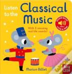 Listen To The Classical Music