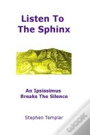 Listen To The Sphinx