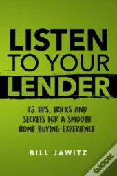 Listen To Your Lender