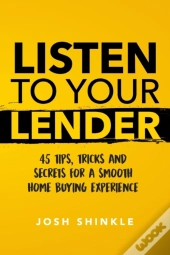 Listen To Your Lender