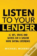 Listen To Your Lender