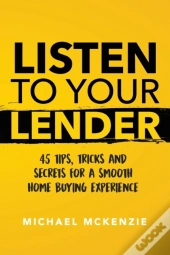 Listen To Your Lender