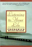 Listen To Your Life