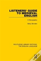 Listeners' Guide To Medieval English