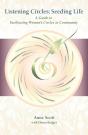 Listening Circles, Seeding Life - Preview