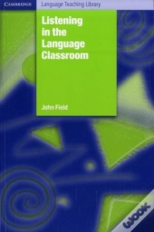 Listening In The Language Classroom