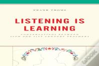 Listening Is Learning