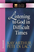 Listening To God In Difficult Times