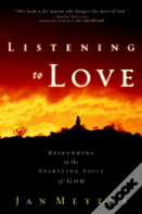 Listening To Love