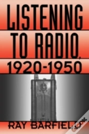 Capa do artigo Listening To Radio, 1920-50