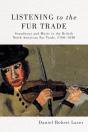 Listening To The Fur Trade - Preview