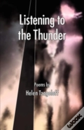 Listening To The Thunder, Poems