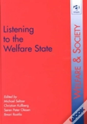 Listening To The Welfare State