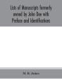Lists Of Manuscripts Formerly Owned By John Dee With Preface And Identifications - Preview