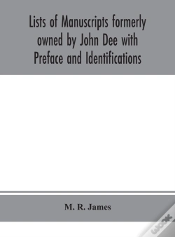 Capa do artigo Lists Of Manuscripts Formerly Owned By John Dee With Preface And Identifications