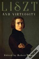 Liszt And Virtuosity