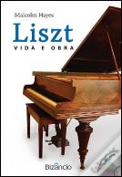 Liszt - Vida e Obra
