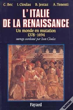 Capa do artigo L'Italie De La Renaissance : Un Monde En Mutation (1378-1495)