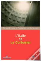 L'Italie De Le Corbusier