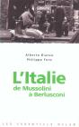 L'Italie ; De Mussolini A Berlusconi - Preview