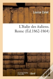 L'Italie Des Italiens. Rome (Ed.1862-1864)