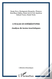 L'Italie En Stereotypes ; Analyse De Textes Touristiques