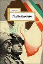 L'Italie Fasciste (3e Édition) - Preview