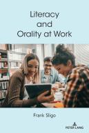 Literacy And Orality At Work
