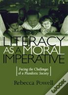 Literacy As A Moral Imperative