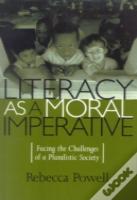 Literacy As A Moral Imperative