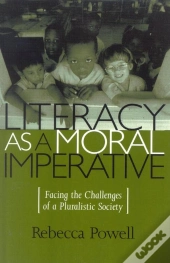 Literacy As A Moral Imperative
