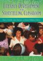 Literacy Development In The Storytelling Classroom - Preview