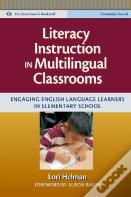 Literacy Instruction In Multilingual Classrooms