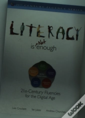 Literacy Is Not Enough