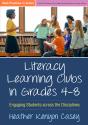 Literacy Learning Clubs In Grades 4-8 - Preview
