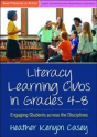 Literacy Learning Clubs In Grades 4-8 - Preview