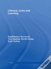 Literacy, Lives And Learning