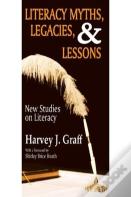 Literacy Myths, Legacies, And Lessons