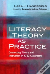 Literacy Theory As Practice